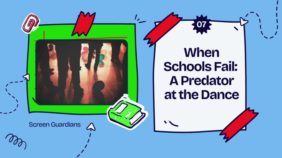 When Schools Fail: A Predator at the Dance