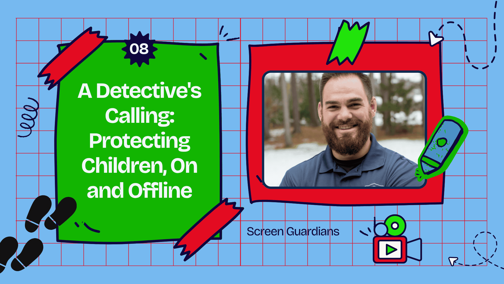 Podcast Graphics (3) A Detective's Calling: Protecting Children, On and Offline