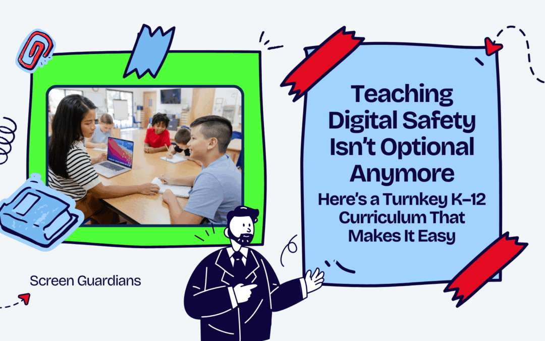 Teaching Digital Safety Isn’t Optional Anymore—Here’s a Turnkey K–12 Program That Makes It Easy