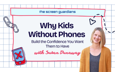 Why Kids Without Phones Build the Confidence You Want Them to Have