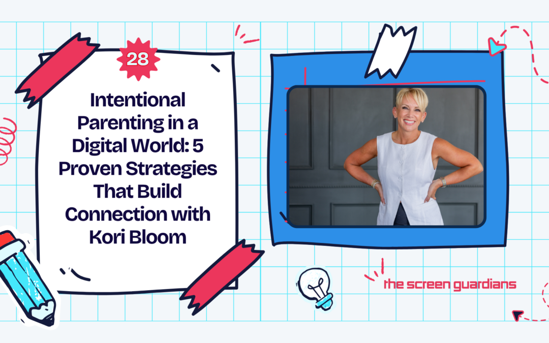 Intentional Parenting in a Digital World