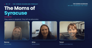 Digital wellness education in schools — the moms of Syracuse, Kansas on The Screen Guardians Podcast