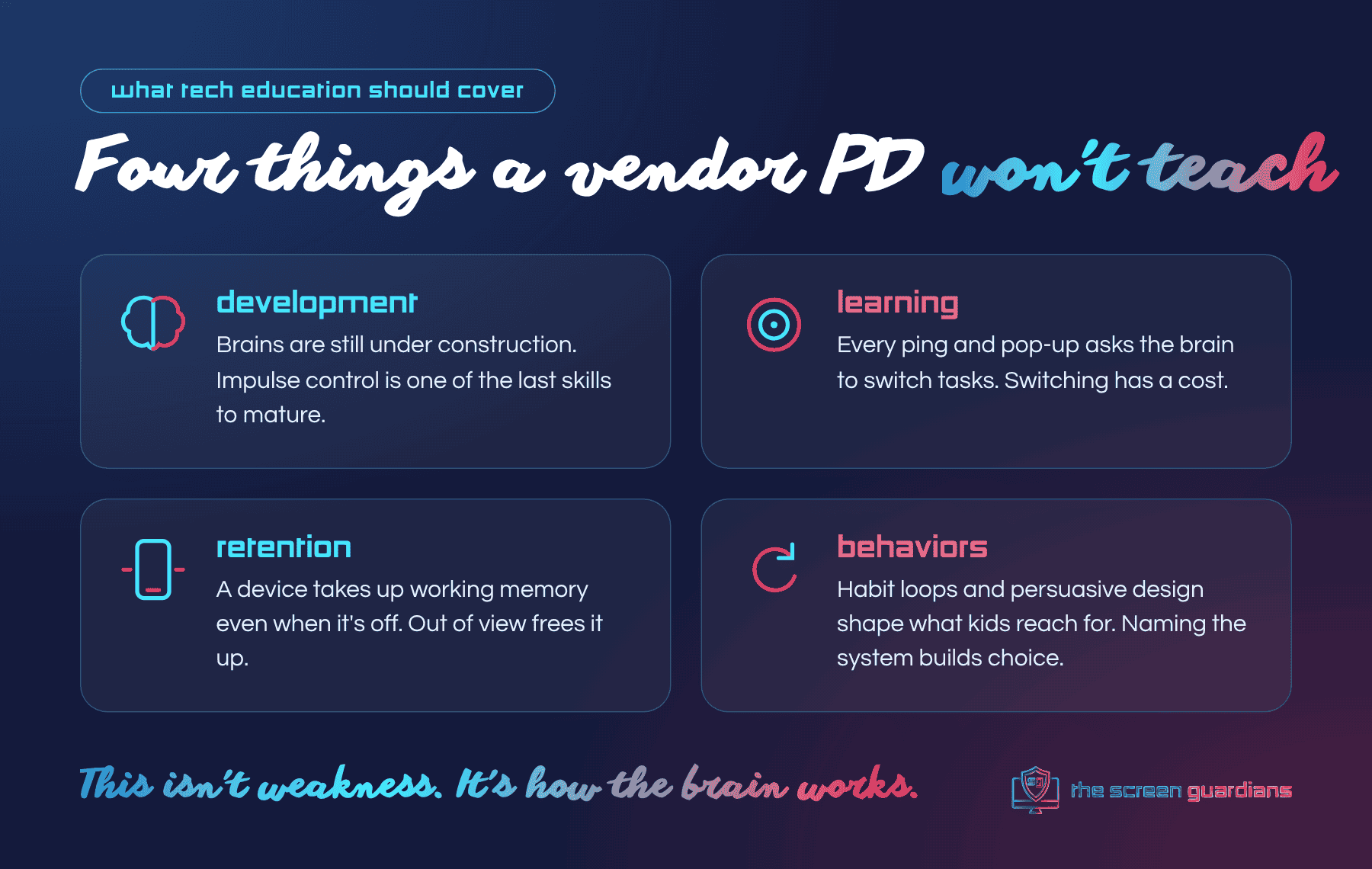 Four areas technology education for teachers should cover: development, learning, retention and behaviors